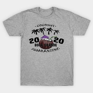 Coconut Quarantine - Boca Grande T-Shirt